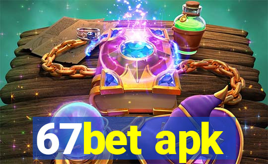 67bet apk