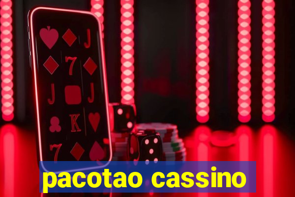 pacotao cassino