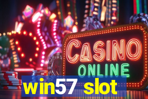 win57 slot