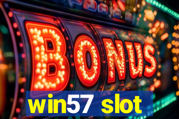 win57 slot