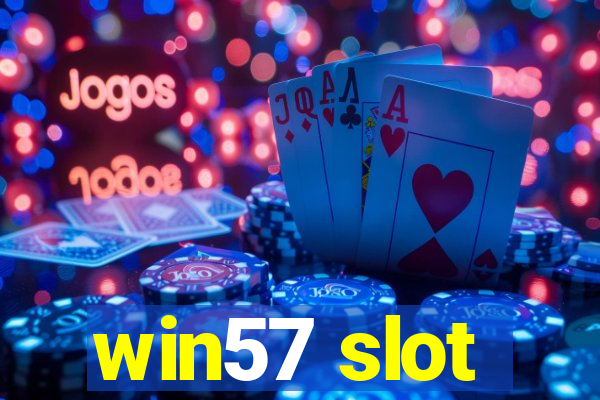 win57 slot