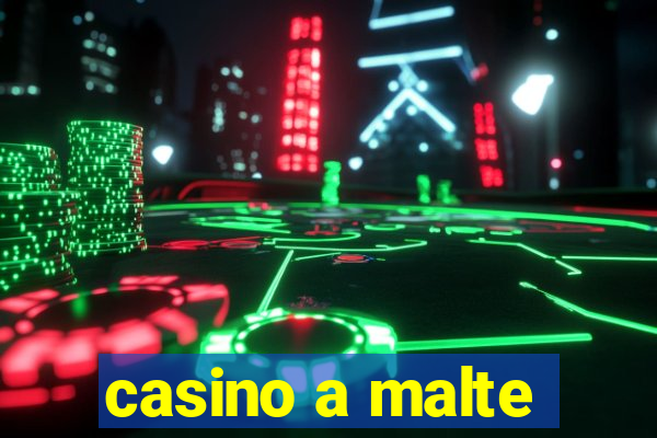 casino a malte