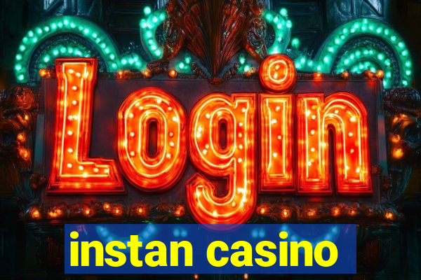 instan casino