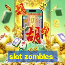 slot zombies