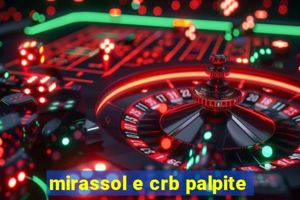 mirassol e crb palpite