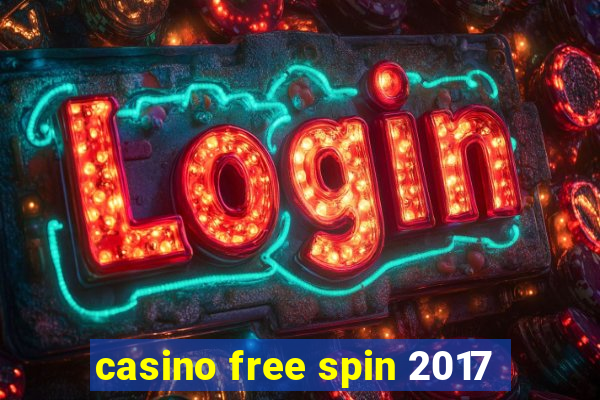 casino free spin 2017