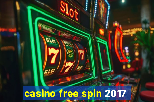 casino free spin 2017