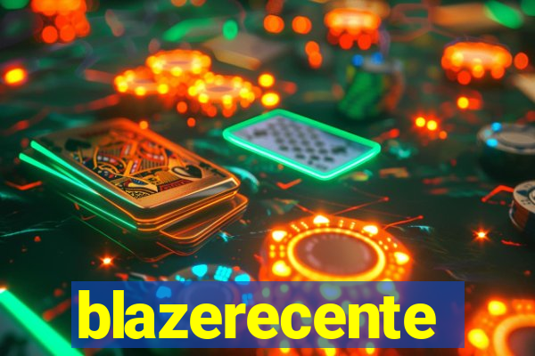 blazerecente