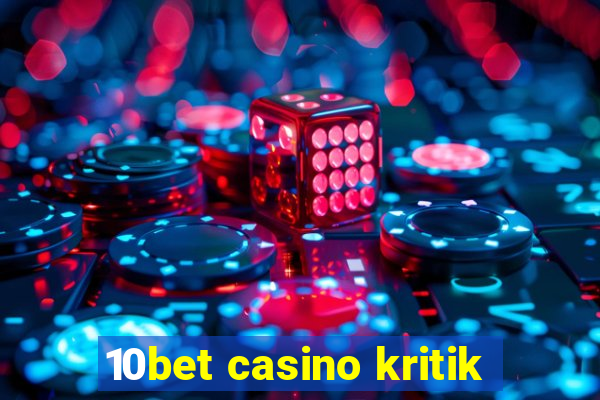 10bet casino kritik