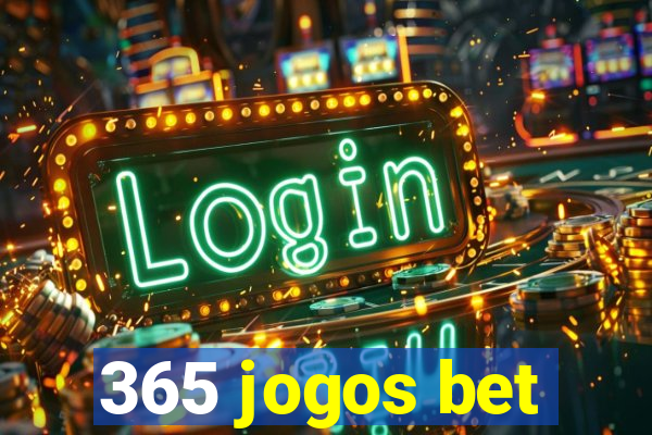 365 jogos bet