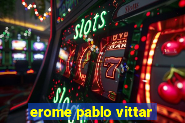 erome pablo vittar