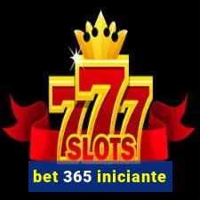 bet 365 iniciante