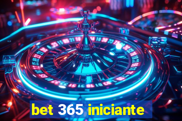 bet 365 iniciante