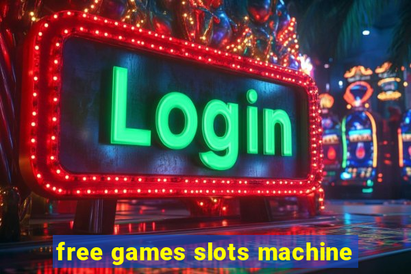 free games slots machine