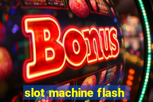 slot machine flash