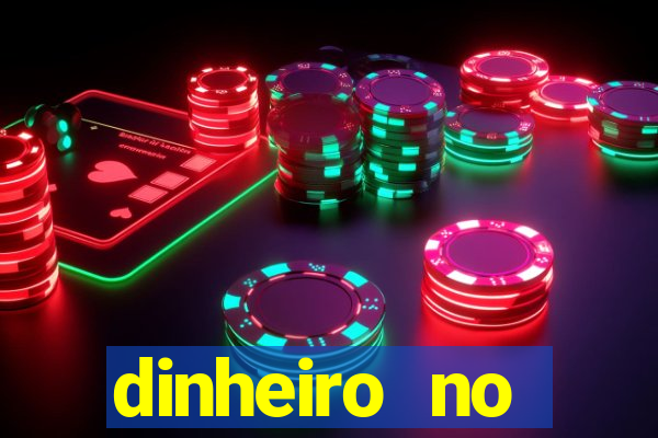 dinheiro no cadastro cassino