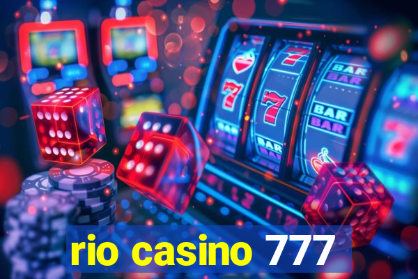 rio casino 777