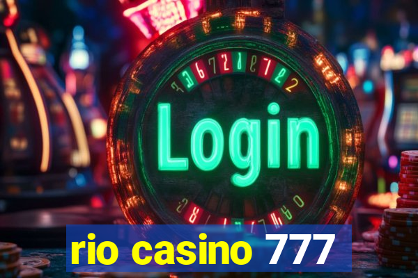 rio casino 777