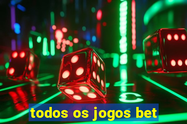 todos os jogos bet