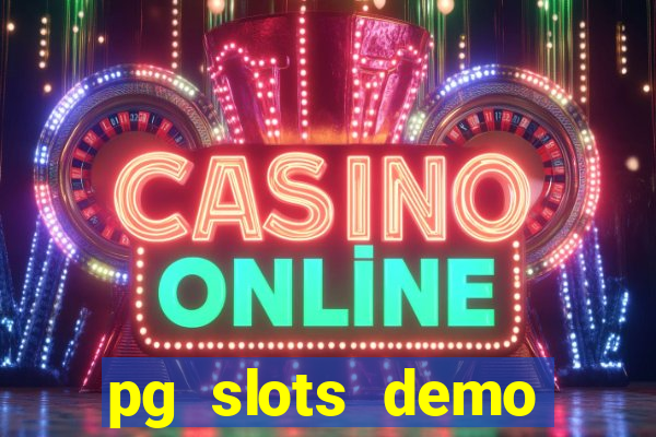 pg slots demo fortune tiger