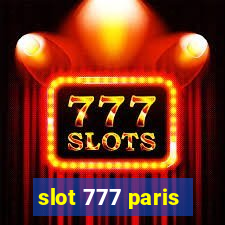 slot 777 paris