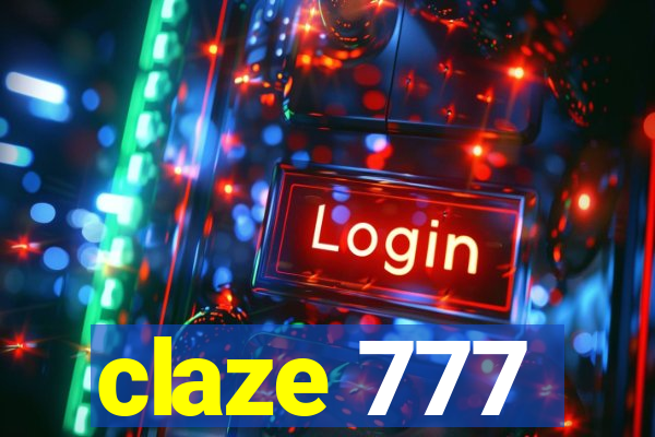 claze 777