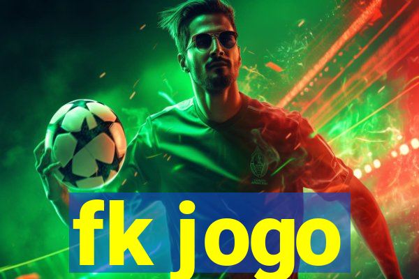 fk jogo