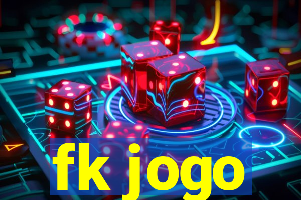 fk jogo