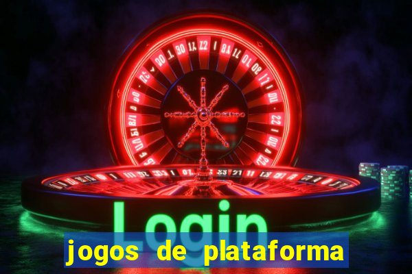 jogos de plataforma de 5 centavos