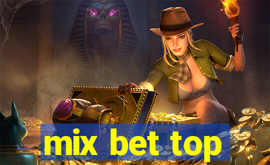 mix bet top