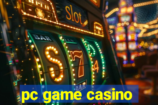 pc game casino