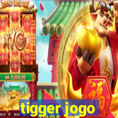 tigger jogo