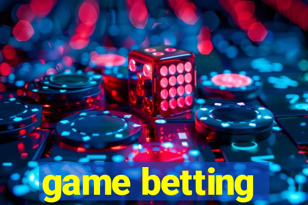 game betting