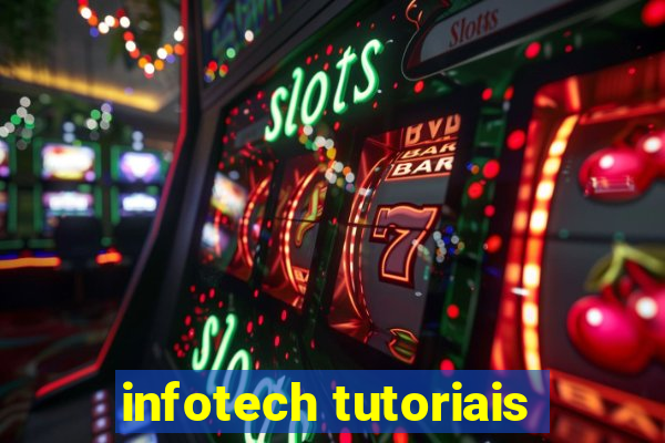 infotech tutoriais