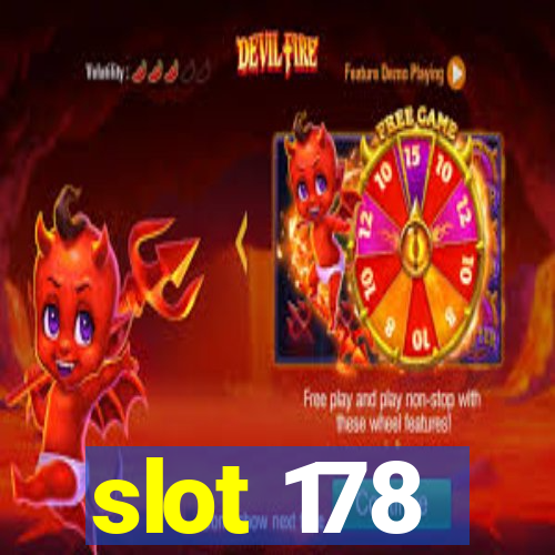 slot 178