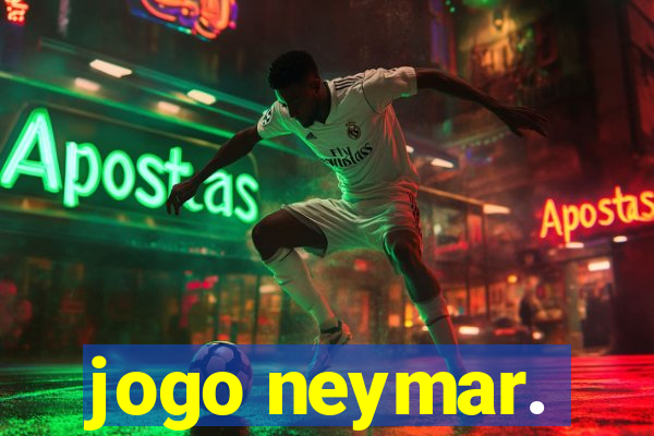 jogo neymar.