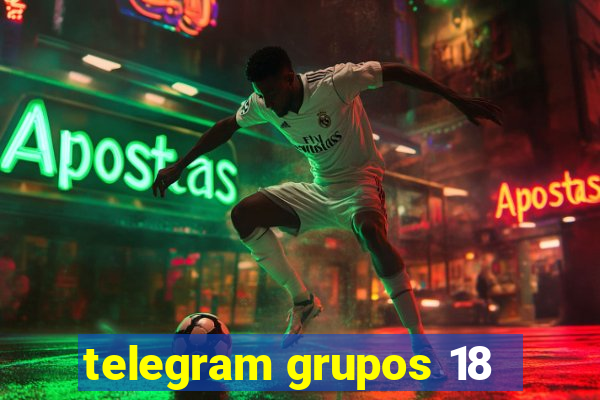 telegram grupos 18