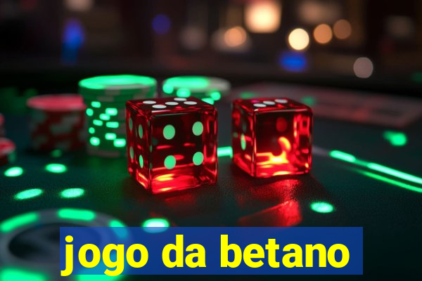 jogo da betano