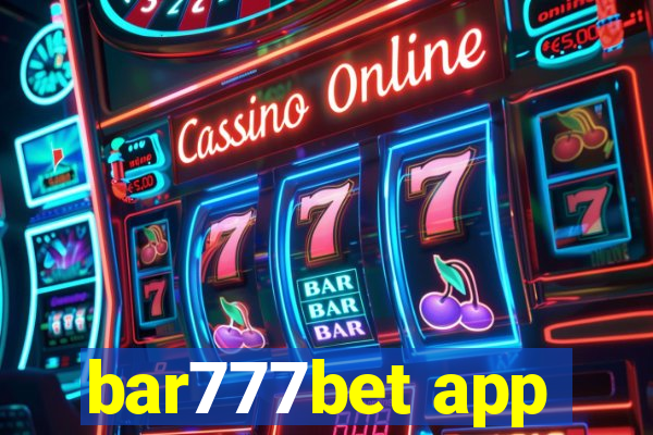 bar777bet app