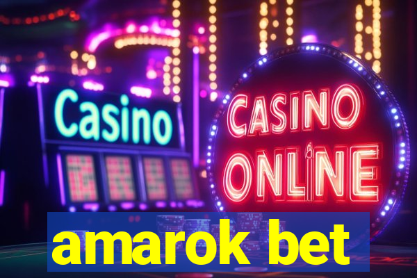 amarok bet