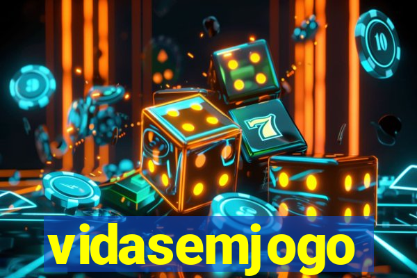 vidasemjogo