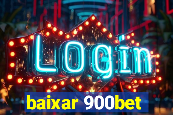 baixar 900bet