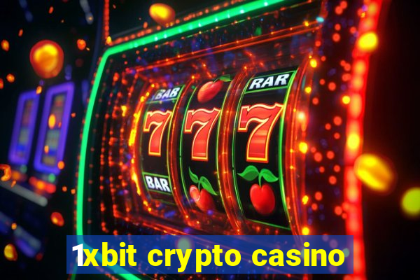 1xbit crypto casino