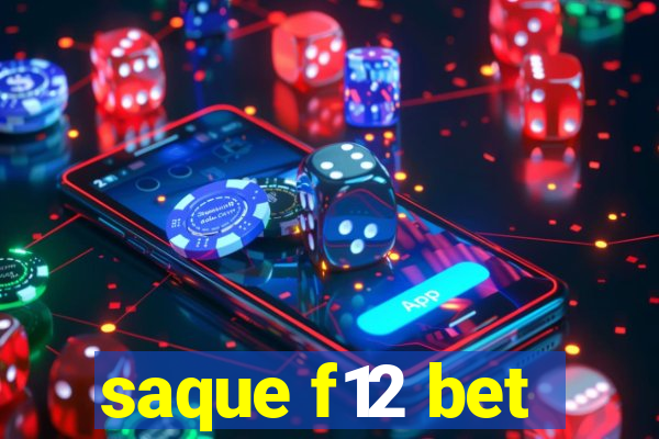 saque f12 bet