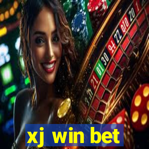 xj win bet