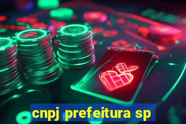 cnpj prefeitura sp