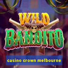 casino crown melbourne