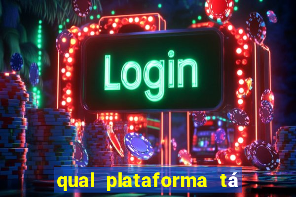 qual plataforma tá pagando agora fortune tiger