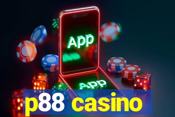 p88 casino