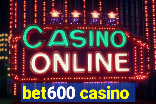 bet600 casino